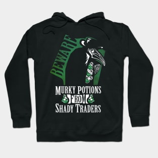 Beware of Murky Dark Potions Hoodie